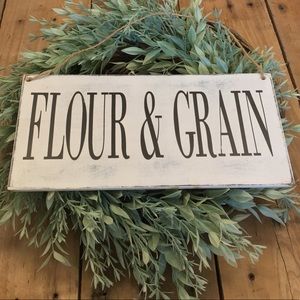 🛒2/$30!🛒 Flour & Grain- PAINTED WOOD SIGN